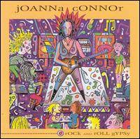 Joanna Connor : Rock & Roll Gypsy